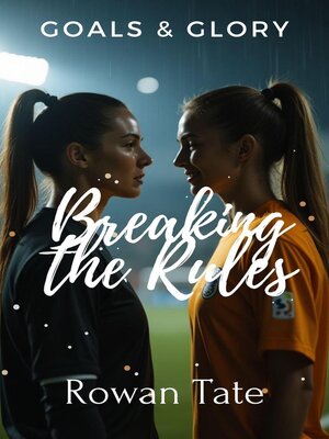 cover image of Breaking the Rules